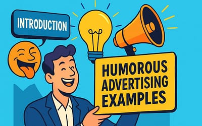 9 Brilliant Humorous Advertising Examples to Inspire in 2026